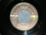 画像: TYRONE DAVIS - A) Without You In My Life  B) How Could I Forget You (Ex++/Ex++)  / 1973 US AMERICA ORIGINAL Used 7"45 