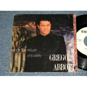 画像: GREGORY ABBOTT - I GOT THE FEELING  (Ex++/Ex+++)  / 1986 US AMERICA ORIGINAL  "PROMO ONLY SAME FLIP" "WHITE LABEL PROMO" Used 7"45  with PICTURE SLEEVE