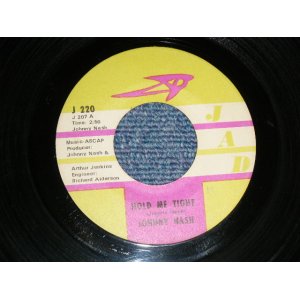 画像: JOHNNY NASH - A) HOLD ME TIGHT  B) CUPID(Cover song of SAM COOKE) (Ex/Ex) / 1969 US AMERICA RE-PRESS Used 7"45 