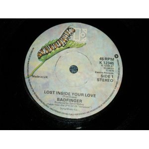 画像: BADFINGER - A) LOST INSIDE YOUR LOVE  B) COME DOWN HARD (Ex+++/Ex+++) / 1979 UK ENGLAND ORIGINAL Used 7" Single 