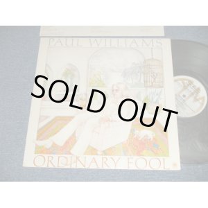 画像: PAUL WILLIAMS - ORDINARY FOOL (Ex+++/MINT-) / 1975 US AMERICA ORIGINAL Used LP