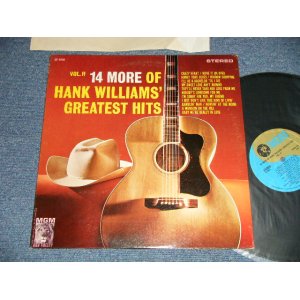 画像: HANK WILLIAMS SR. - 14 MORE OF HANK WILLIAMS' GREATEST HITS VOL.II (Ex++/Ex+++) /1968 Version US AMERICA ORIGINAL 2nd Press "BLUE Label" STEREO Used LP 