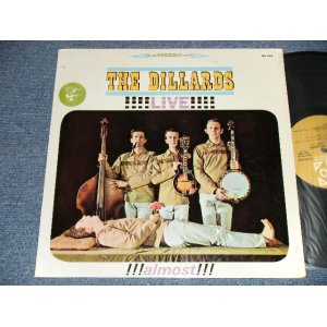 画像: The DILLARDS - LIVE...ALMOST (MINT-/Ex+++ Looks:Ex++) /1964 US AMERICA ORIGINAL "GOLD LABEL" STEREO Used LP  