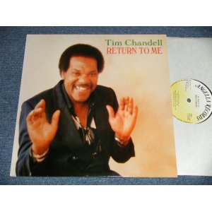 画像: TIM CHANDELL - RETURN TO ME (new) /  UK ENGLAND ORIGINAL "BRAND NEW" LP 