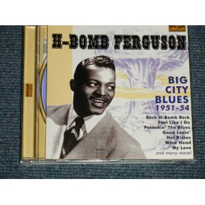 画像: H-BOMB FERGUSON - BIG CITY BLUES: 1951-1954 (MINT-/MINT-) / 2006 EUROPE Used CD 