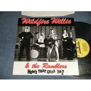 画像: WILDFIRE WILLIE & The RAMBLERS - HOW'S THAT GRAB YA? (Ex+++/MINT-) / 1989 SWEDEN ORIGINAL Used LP