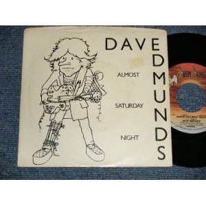 画像: DAVE EDMUNDS - A) ALMOST SATURDAY NIGHT  B) YOU'LL NEVER GET ME UP (Ex++/Ex+++) / 1981 US AMERICA ORIGINAL Used 7" 45rpm Single  With PICTURE SLEEVE