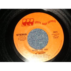 画像: AL WILSON - A) SHOW AND TELL  B) LISTEN TO ME (MINT-/MINT-) / 1973 US AMERICA ORIGINAL Used 7"45  Single