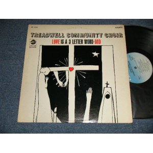 画像: TREADWELL COMMUNITY CHOIR - LOVE IS A 3 LETTER WORD-GOD (SOUL GOSPEL) (Ex++/Ex++ Looks:Ex+++) / 1967 US AMERICA ORIGINAL STSREO Used LP