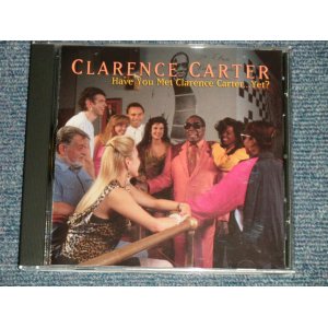 画像: CLARENCE CARTER - HAVE YOU MET CLARENCE CARTER (NEW) / 1992 US AMERICA ORIGINAL "BRAND NEW" CD 