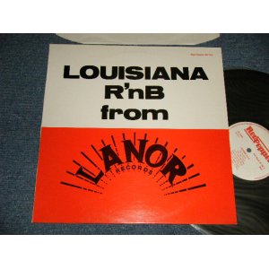 画像: V.A. Omnibus - LOUISIANA R'n B from LANOR RECORDS (Ex+++/MINT) / 1982 UK ENGLAND ORIGINAL Used LP 