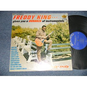 画像: FREDDY / FREDDIE KING- GIVES YOU A BONANZA of INSTRUMENTALS (MINT-/Ex+++ Looks:Ex+++ EDSP) / 1966 US AMERICA ORIGINAL 1st Press "DARK BLUE with SILVER PRINT Label" STEREO Used LP 