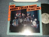 画像: The BOBBY FULLER - THE BOBBY FULLER TAPES VOLUME TWO (MINT/MINT) / 19834US AMERICA ORIGINAL Used LP 