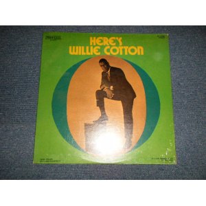 画像: WILLIE COTTON - HERE'S WILLIE COTTON (SEALED) /  US AMERICA ORIGINAL "BRAND NEW SEALED" LP 