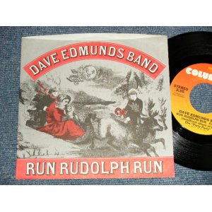 画像: DAVE EDMUNDS BAND - A) RUN RUDOLPH RUN  B) DEEP IN THE HEART OF (Ex+++/MINT) / 1982 US AMERICA ORIGINAL Used 7" 45rpm Single  With PICTURE SLEEVE