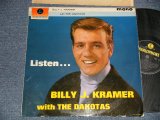 画像: BILLY J.KRAMER with THE DAKOTAS - LISTEN (1st DEBUT Album) (Ex+, Ex/Ex+++, Ex+++ Looks:Ex++ WOBC, TEAROBC)  / 1963 UK ENGLAND ORIGINAL 1st Press "YELLOW PARLOPHONE" MONO Used LP 