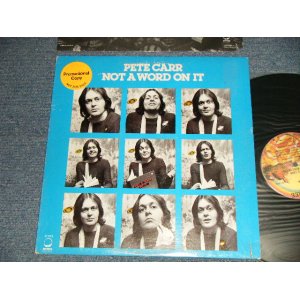 画像: PETE CARR - NOT A WORD ON IT (Ex++/MINT- Cutout for PROMO) / 1976 US AMERICA ORIGINAL "PROMO" Used LP 