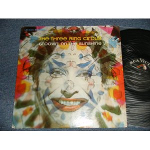 画像: The THREE RING CIRCUS - GROOVIN' ON THE SUNSHINE (Ex+++/MINT-) /1968 US AMERICA ORIGINAL Used LP 