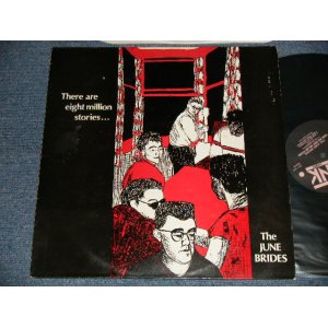 画像: The JUNE BRIDES - THERE ARE EIGHT MILLION STORIES... (Ex++/MINT-)  / 1985 UK ENGLAND ORIGINAL "RED(PINK?) LABEL" Used LP