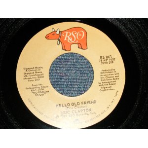 画像: ERIC CLAPTON - HELLO OLD FRIEND : ALL OUR PAST TIMES (Ex+++/Ex+++) / 1976 US AMERICAORIGINAL Used 7" Single