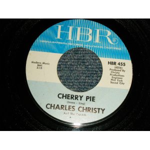 画像: CHARLE CHRISTY & The Crystals - A)CHERRY PIE  B)WILL I FIND HER (Ex++/Ex++-) / 1965 US AMERICA ORIGINAL Used 7"Single