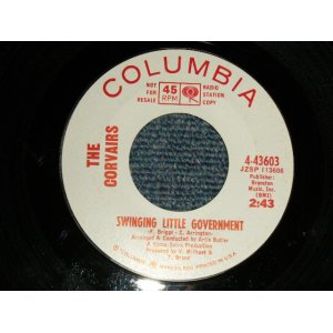 画像: The Corvairs - A)Swinging Little Government  B)Love, Love My Friend(Ex+++/Ex+++) / 1969 US AMERICA ORIGINAL "WHITE LABEL PROMO" Used 7" 45 rpm Single  