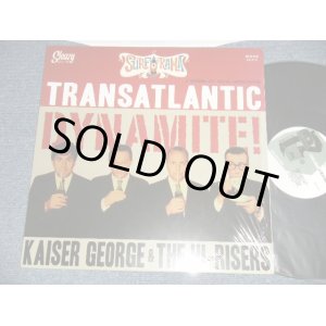 画像: KAISER GEORGE & The HI-RISERS - TRANSATLANTIC DYNAMITE (MINT/MINT) / 2017 SPAIN ORIGINAL Used LP