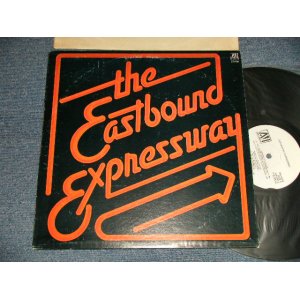 画像: The EASTBOUND EXPRESSWAY - EASTBOUND EXPRESSWAY (Ex++/MINT-)/ 1979 US AMERICA ORIGINAL "WHITE LABEL PROMO" Used LP 