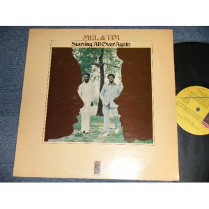 画像: MEL & TIM - STARTING ALL OVER AGAIN (Ex+/Ex+ Looks:Ex++ WOL) / 1972 US AMERICA  ORIGINAL Used LP