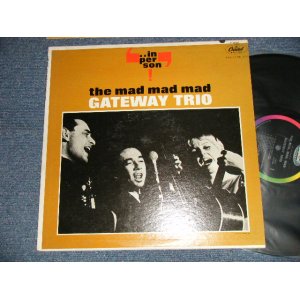 画像: GATEWAY TRIO - THE MAD MAD MAD (Ex+++/Ex+++) / 1963 US AMERICA ORIGINAL 1st Press "BLACK with RAINBOW Label" "MONO" Used  LP 