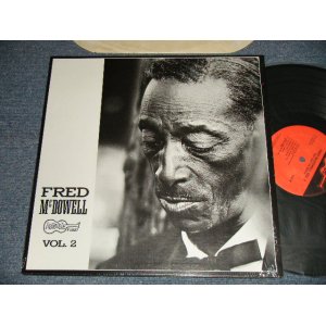 画像: FRED McDOWELL - VOL.2 (MINT/MINT) / US AMERICA REISSUE Used LP