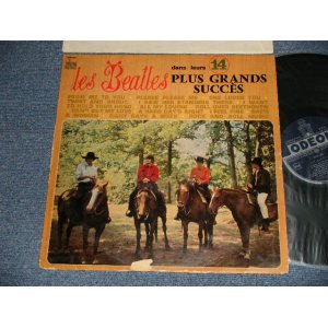 画像: THE BEATLES - DANS LEURS 14 PLUS GRANDS SUCCES (Ex-, Ex++/Ex+++) / 1965 FRANCE FRENCH ORIGINAL 'BLUE' LABEL  Used LP 