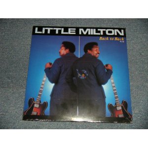 画像: LITTLE MILTON - BACK TO BACK (SEALED) / 1988 US AMERICA ORIGINAL "BRAND NEW SEALED" LP 