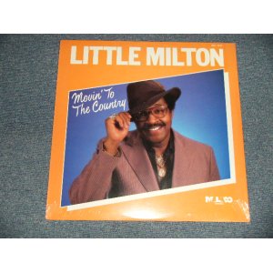 画像: LITTLE MILTON - MOVIN' TO THE COUNTRY (SEALED) / 1987 US AMERICA ORIGINAL "BRAND NEW SEALED" LP 