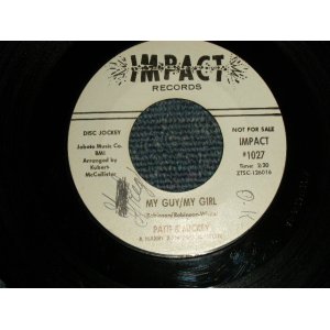 画像: PATTI & MICKEY - MY GUY/MY GIRL (Ex++/Ex++ WOL) / 1967 US AMERICA ORIGINAL "WHITE LABEL PROMO" "PROMO ONLY SAME FLIP" Used 7"45 