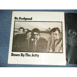 画像: DR.FEELGOOD - DOWN BY THE JETTY ( Matrix # A) 1U /B) 1U) (Ex++/Ex+++ Looks:Ex+ A-1,2,3:Ex BB) /  1975 UK ENGLAND ORIGINAL Used LP 