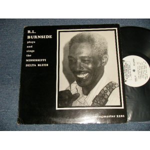 画像: R.L. BURNSIDE - PLAYS AND SINGS THE MISSISSIPPI DELTA BLUES (Ex++/MINT-) / 1981 US AMERICA ORIGINAL Used LP 