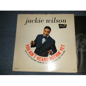 画像: JACKIE WILSON - YOU CAN'T HEARD NOTHIN' YET (Ex-/Ex++ EDSP) / 1961 US AMERRICA ORIGINAL 1st Press "BLACK with SILVER Print Label" MONO Used LP