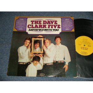 画像: DAVE CLARK FIVE - SATISFIED WITH YOU (Ex+/Ex++) / 1966 US AMERICA ORIGINAL MONO Used LP 