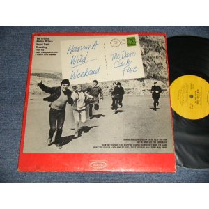 画像: DAVE CLARK FIVE - HAVING A WILD WEEKEND (Ex++/Ex++ WOBC) / 1965 US AMERICA ORIGINAL MONO Used  LP 