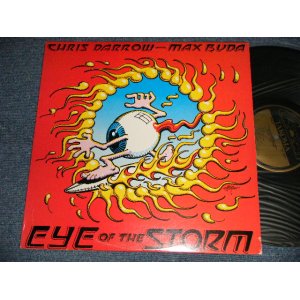 画像: CHRIS DARROW-MAX BUDA - EYE OF THE STORM (AMERICAN ROOTS ROCK by INSTRO.)   (Ex++/Ex+++)  / 1981 US AMERICA ORIGINAL "PROMO" Used LP