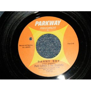 画像: PATTI LABEL & THE BLUE BELLES - A)DANNY BOY  B)I BELIEVE (SOUL BALLAD)  (MINT-/Ex+++ BB)  / 1964 US AMERICA ORIGNAL Used 7" 45 rpm Single  