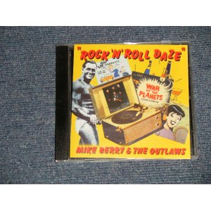 画像: MIKE BERRY& THE OUTLAWS - ROCK 'N' ROLL DAZE (MINT-/MINT) / 1998 UK ENGLAND ORIGINAL Used CD