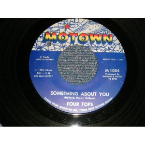 画像: FOUR TOPS - A)Something About You  B)Darling, I Hum Our Song (Ex++/Ex++ BB) / 1965 US AMERICA ORIGINAL Used 7" SINGLE 