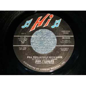 画像: ANN PEEBLES - A)FILL THIS WORLD WITH LOVE  B)IT WAS JEALOUSY  (Ex+++/Ex+++) / 1976 US AMERICA ORIGINAL Used 7" SINGLE 