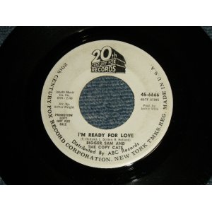 画像: Bigger Sam And The Copy Cats - A)I'm Ready For Love  B)	Blowing In The Wind (Cover of BOB DYLAN songs)   (E+++/Ex++) / 1967 US AMERICA ORIGINAL "WHITE LABEL PROMO" Used 7" SINGLE 