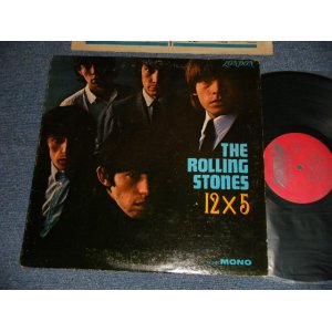 画像: THE ROLLING STONES - 12 x 5 (Matrix #A)MR  ARL-6493-1E △7163 B)MR  ARL-6494-1E △7163-X)  "MONARCH Press in CA" (Ex+/Ex++ Looks:Ex+++) / 1965? Version US AMERICA 2nd Press "RED Label" MONO Used LP  