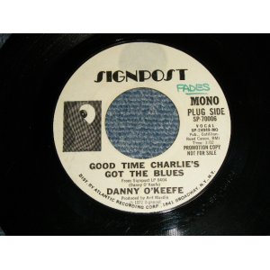 画像: DANNY O'KEEFE - GOOD TIME CHARLIE'S GOT THE BLUES  A)MONO   B)STEREO (MINT-/MINT-) / 1972 US AMERICA ORIGIAL "PROMO ONLY MONO/STEREO" Used 7" Single 