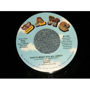 画像: BRICK - A)That's What It's All About   B)Can't Wait (Tick Tock) (E+++/Ex+++) / 1976 US AMERICA ORIGINAL Used 7" SINGLE 