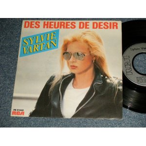 画像: SYLVIE VARTAN シルヴィ・バルタン - A)Des Heures De Désir   B)Les Années Passent (Ex+++/MINT- SWOBC)  / 1982 FRANCE FRENCH ORIGINAL Used 7" 45rpm Single with PICTURESLEEVE 